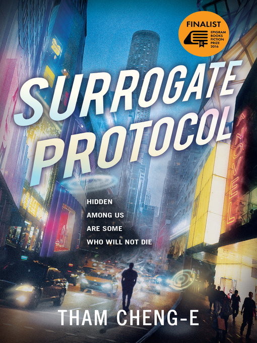 Title details for Surrogate Protocol by Tham Cheng-E - Available